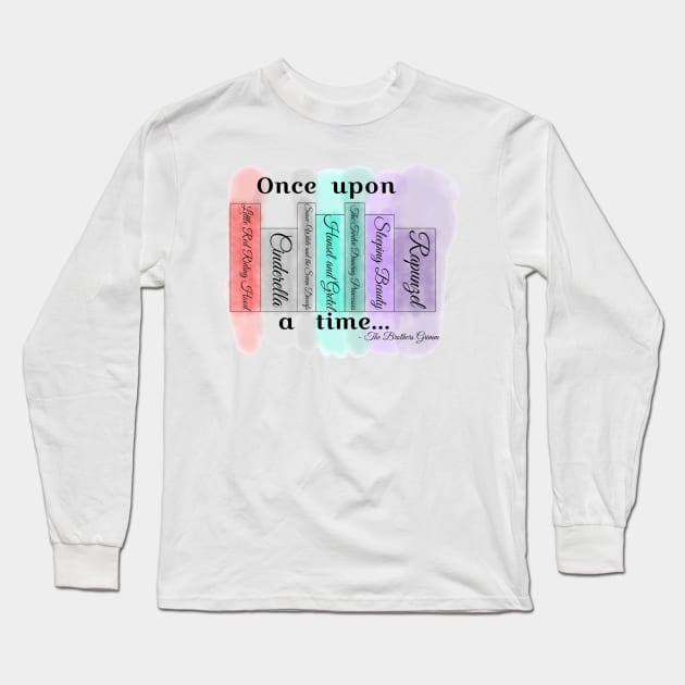 Once Upon A Time... Long Sleeve T-Shirt by Fireflies2344